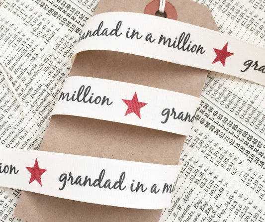 15mm Grandad in a Million Cream Ribbon | Great Father's Day Gift | Metre or FULL 20m ROLL - SweetpeaStore